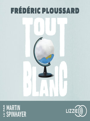 cover image of Tout blanc